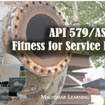 API 579/ASME Fitness for Service FFS