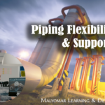 MALYOMAR_Piping Flexibility and Support_Course
