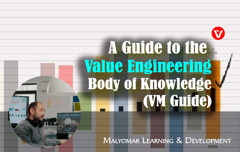 A Guide to the Value Methodology Body of Knowledge (VM Guide)