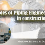ML511 - Roles of Piping Engineers during construction of petrochemical plants