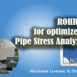 ML529 Rohr2 for optimized pipe stress analysis